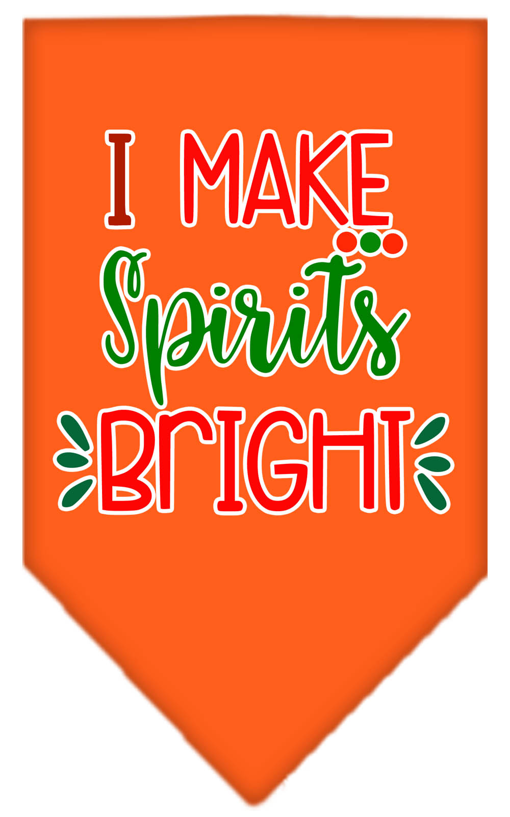 I Make Spirits Bright Screen Print Bandana Orange Large
